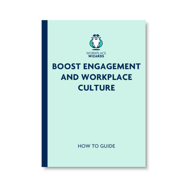 boost engagement and workplace culture