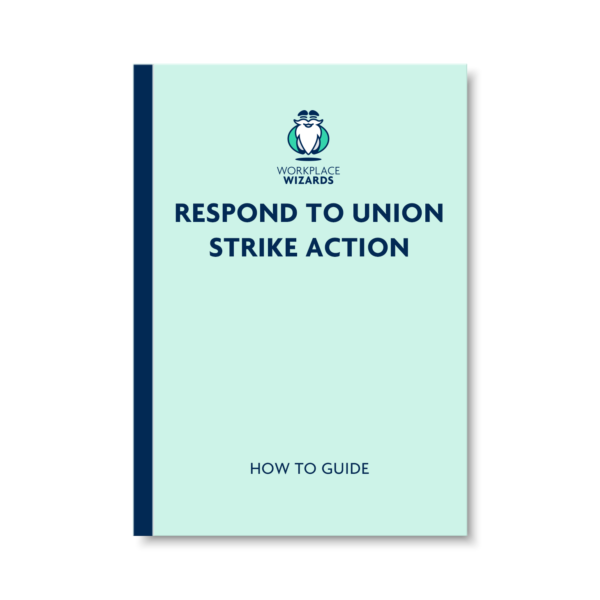 HOW TO RESPOND TO UNION STRIKE ACTION FREE