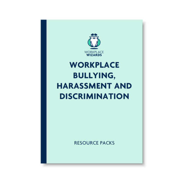 WORKPLACE BULLYING, HARASSMENT AND DISCRIMINATION