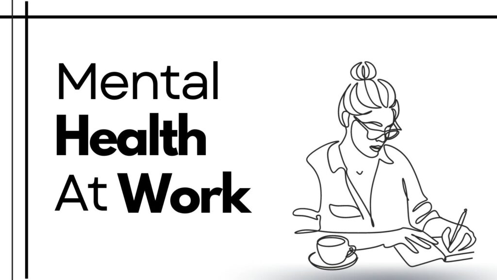 Mental Health At Work